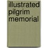 Illustrated Pilgrim Memorial