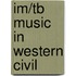 Im/Tb Music In Western Civil