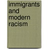 Immigrants And Modern Racism door Beth Frankel Merenstein