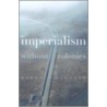 Imperialism Without Colonies door Harry Magdoff