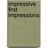 Impressive First Impressions door Vu Pham