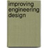Improving Engineering Design