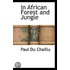 In African Forest And Jungle