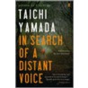 In Search Of A Distant Voice door Taichi Yamada