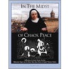 In The Midst Of Chaos, Peace door Sister Wendy Beckett