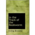 In The Track Of The Bookworm
