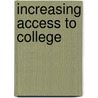 Increasing Access to College door Onbekend