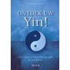 Ontdek uw Yin! door P. Senk