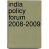 India Policy Forum 2008-2009 door Onbekend