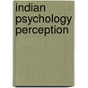 Indian Psychology Perception by Sinha Jadunath