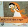 Indische Erzählungen. 2 Cds door Rudyard Kilpling