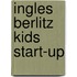 Ingles Berlitz Kids Start-Up