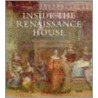 Inside the Renaissance House door Elizabeth Currie