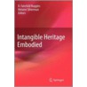 Intangible Heritage Embodied door Onbekend