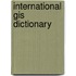 International Gis Dictionary