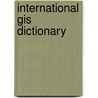 International Gis Dictionary by Rachael McDonnell