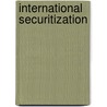 International Securitization door Zoe Shaw
