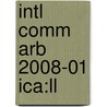 Intl Comm Arb 2008-01 Ica:ll door Onbekend