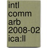 Intl Comm Arb 2008-02 Ica:ll door Onbekend