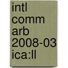 Intl Comm Arb 2008-03 Ica:ll door Onbekend