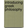 Introducing Greek Philosophy by R.M. Wright