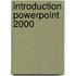 Introduction Powerpoint 2000