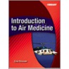 Introduction To Air Medicine door Clydeschamp