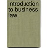 Introduction To Business Law by Jonathan Merritt