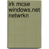 Irk Mcse Windows.Net Netwrkn door Onbekend