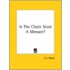 Is The Chain Store A Menace?