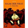Isaak, der Pirat 01. Amerika door Christophe Blain