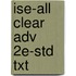 Ise-All Clear Adv 2e-Std Txt
