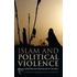 Islam And Political Violence