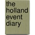 The Holland Event diary