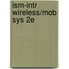 Ism-Intr Wireless/Mob Sys 2e door Onbekend