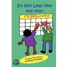 It's Not Leap Year This Year door Michelle Whitaker Winfrey