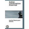 Italian Conversation-Grammar by Levina Buoncuore Urbino