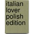 Italian Lover Polish Edition