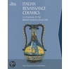 Italian Renaissance Ceramics door Timothy Wilson