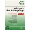 Jahrbuch der Baumpflege 2000 by Unknown