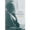 Jane Addams, A Writer's Life door Katherine Joslin