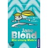 Jane Blond. Die einzig Wahre by Jill Marshall