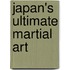 Japan's Ultimate Martial Art