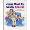 Jesus Must Be Really Special door Jennie Bishop