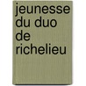 Jeunesse Du Duo de Richelieu door Monvel