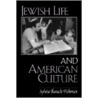 Jewish Life in Amer. Culture door Sylvia Barack Fishman