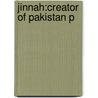 Jinnah:creator Of Pakistan P door Hector Bolitho