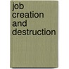 Job Creation and Destruction by Steven J. Davis