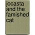 Jocasta and the Famished Cat