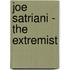 Joe Satriani - The Extremist